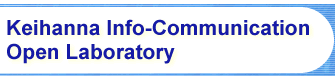 Keihanna Info-Communication Open Laboratory
